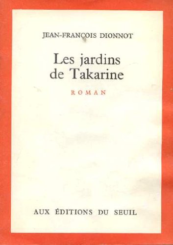 Les Jardins de Takarine Contemporary literature