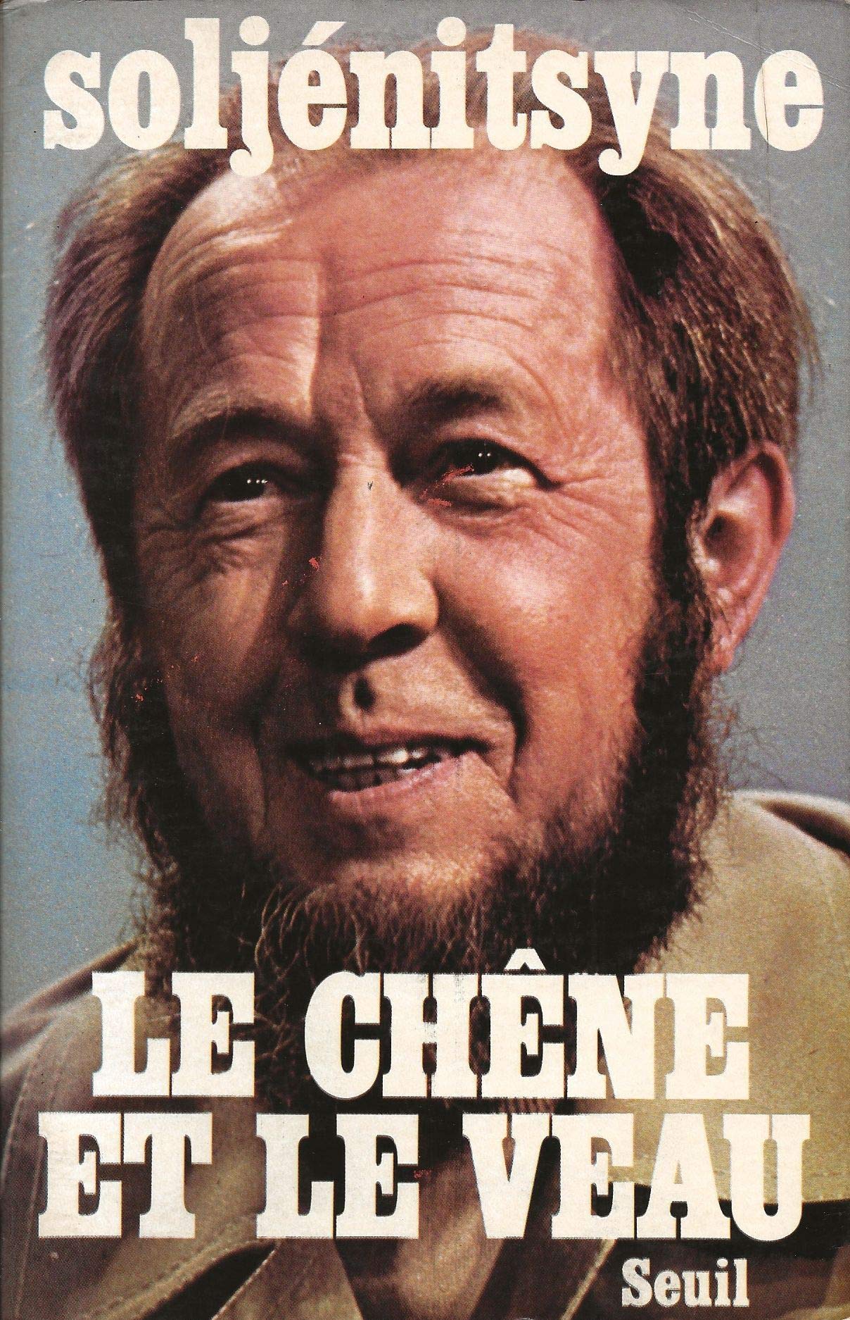 Le chêne et le veau : esquisses de la vie littéraire book