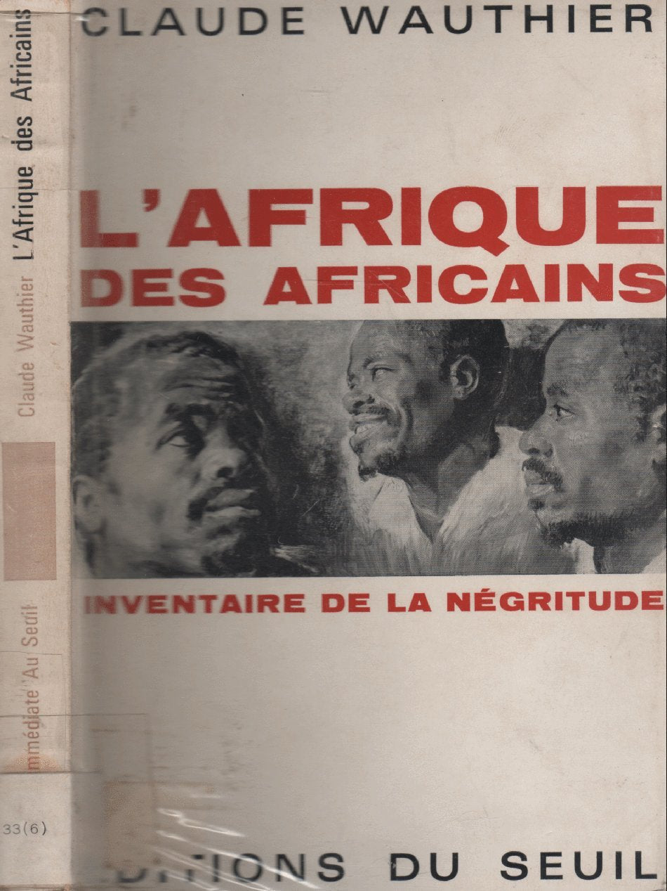 L'Afrique des Africains : inventaire de la négritude Books