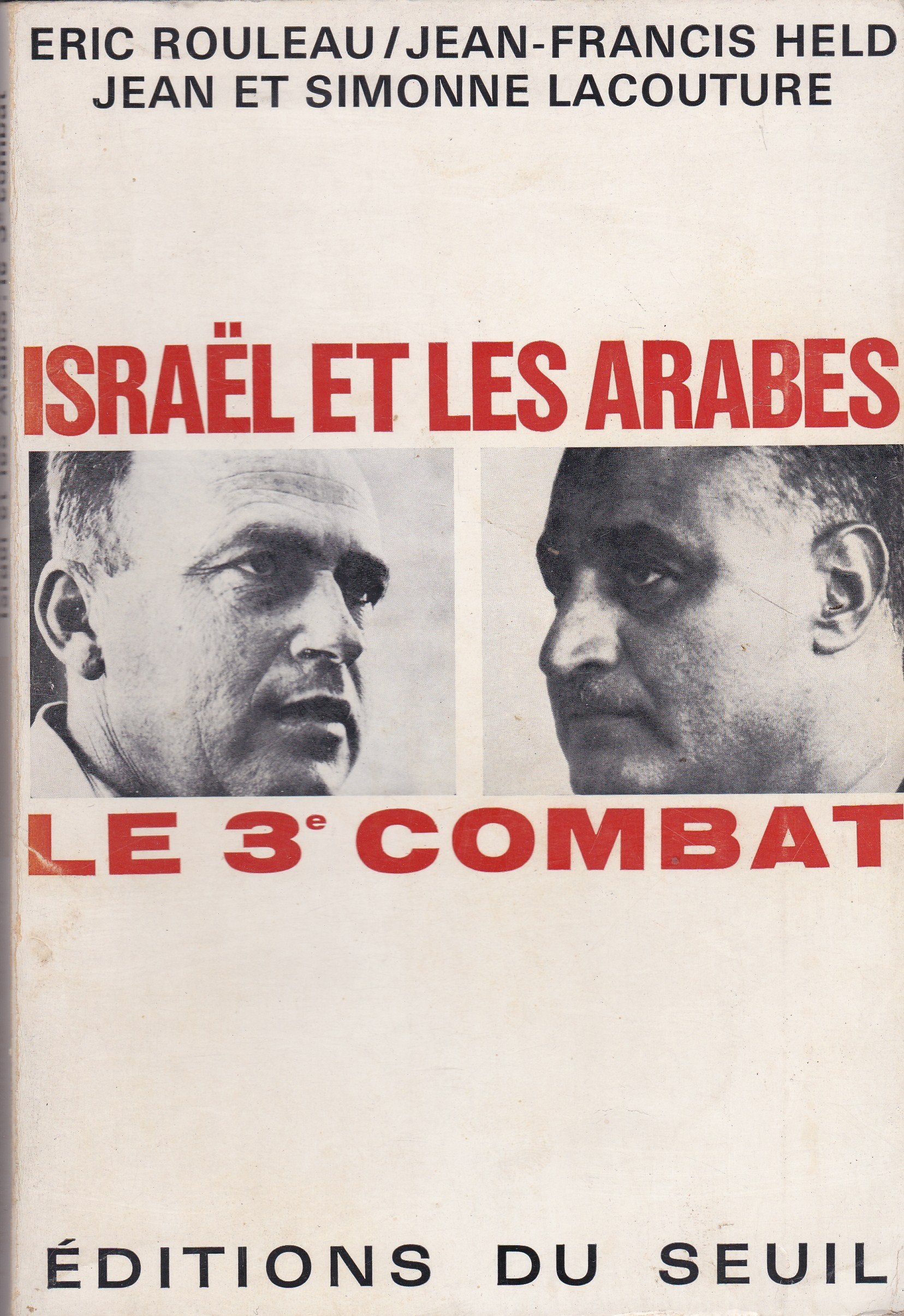 Israël et les Arabes : le troisième combat book