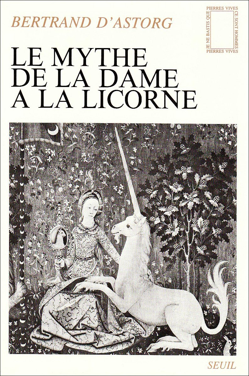Le Mythe de la dame à la licorne book