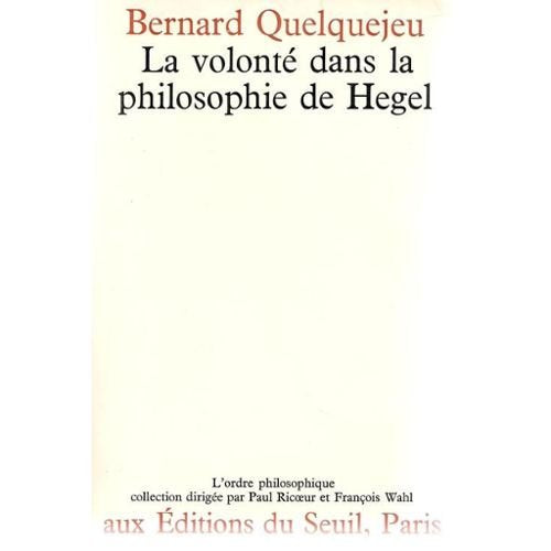 La Volonté dans la philosophie de Hegel book
