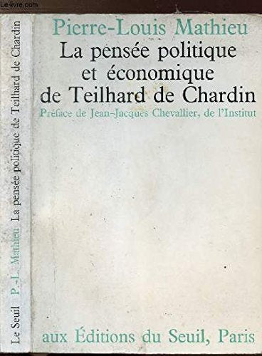 La pensée politique et économique de Teilhard de Chardin book