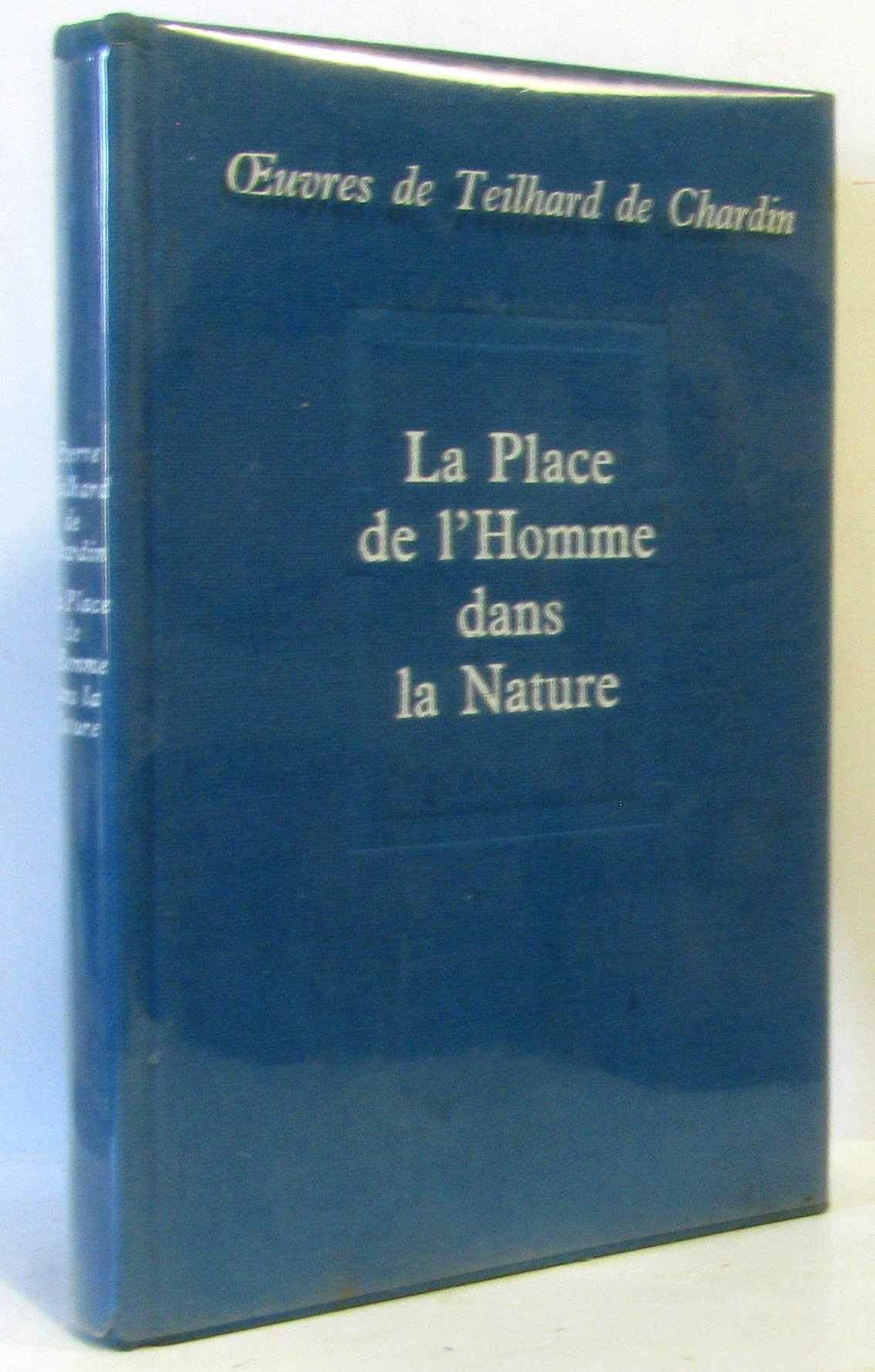 Oeuvres. Vol. 8. La Place de l'homme dans la nature Religion & Esotericism