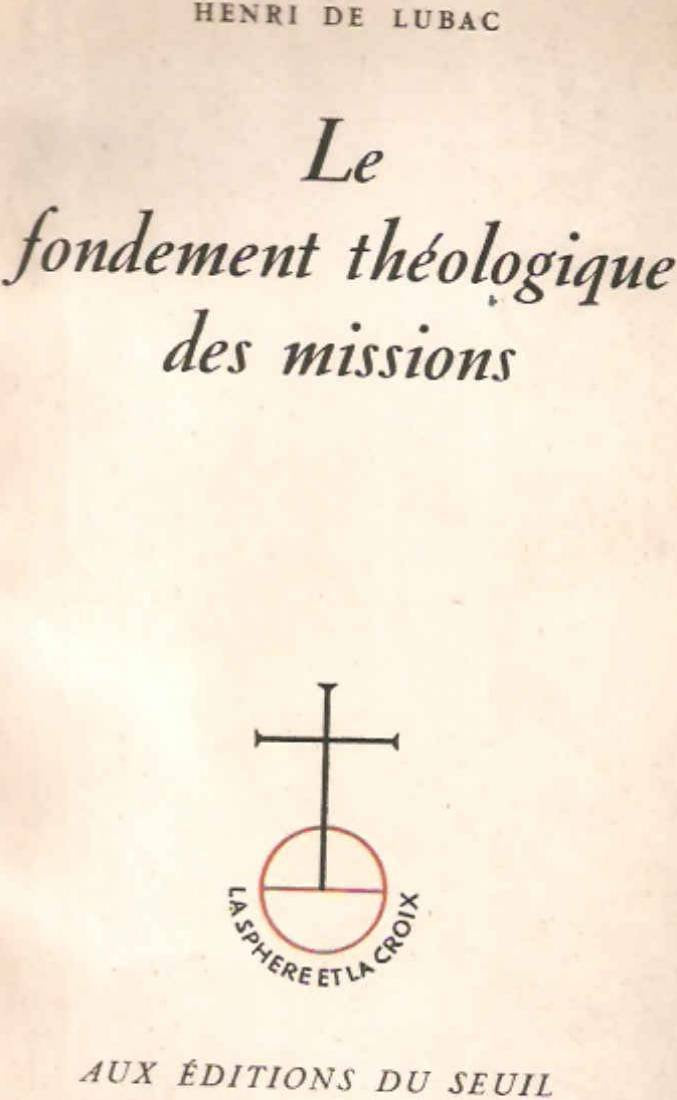 Fondement théologique des missions book