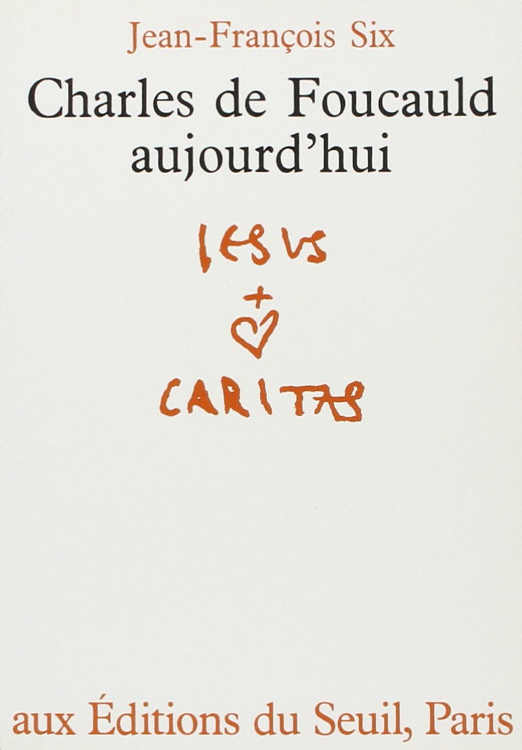 Charles de Foucauld aujourd'hui Religion & Esotericism