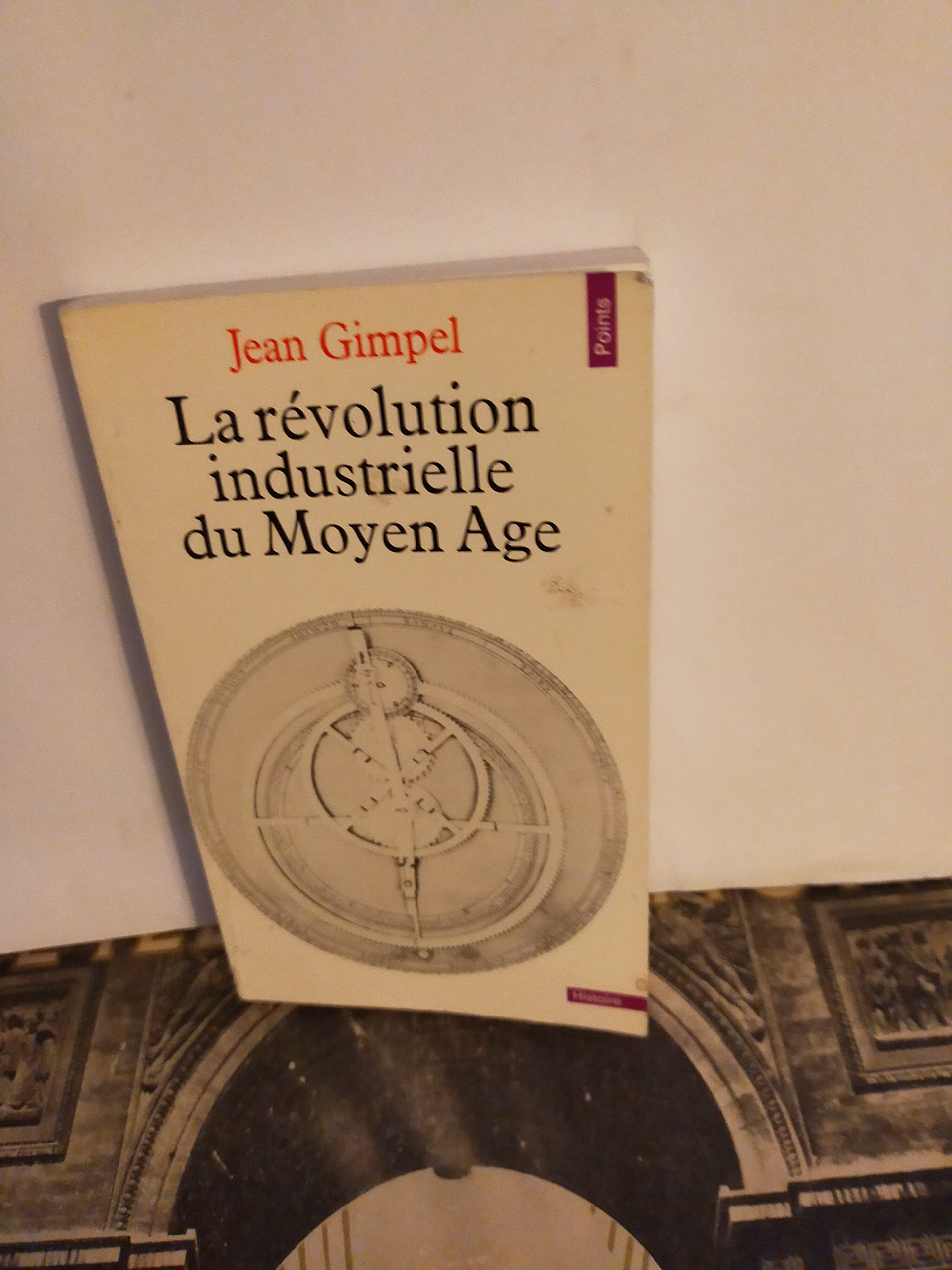 La Revolution Industrielle Du Moyen Age Books