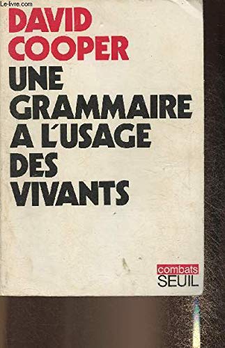 Une grammaire à l'usage des vivants : essai sur les actes politiques Psychology