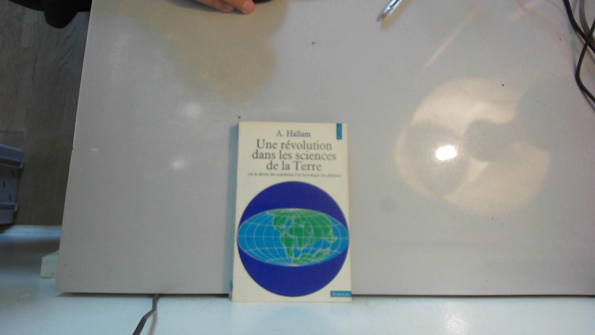 Une Révolution dans les sciences de la terre : de la dérive des continents à la tectonique des plaques book