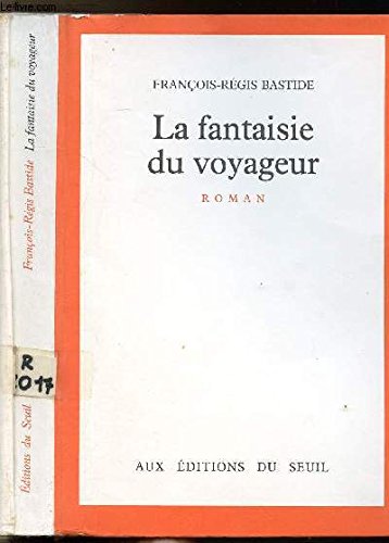 La Fantaisie du voyageur Contemporary literature