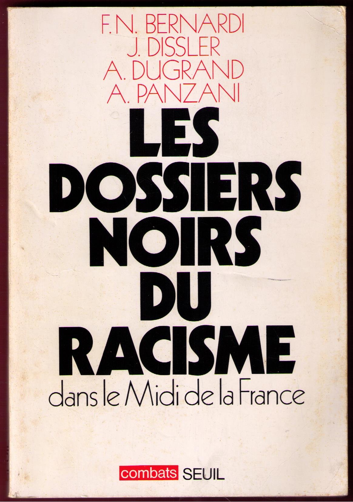 Les Dossiers noirs du racisme dans le Midi de la France Books