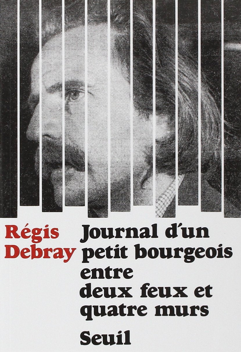 Journal d'un petit bourgeois entre deux feux et quatre murs book
