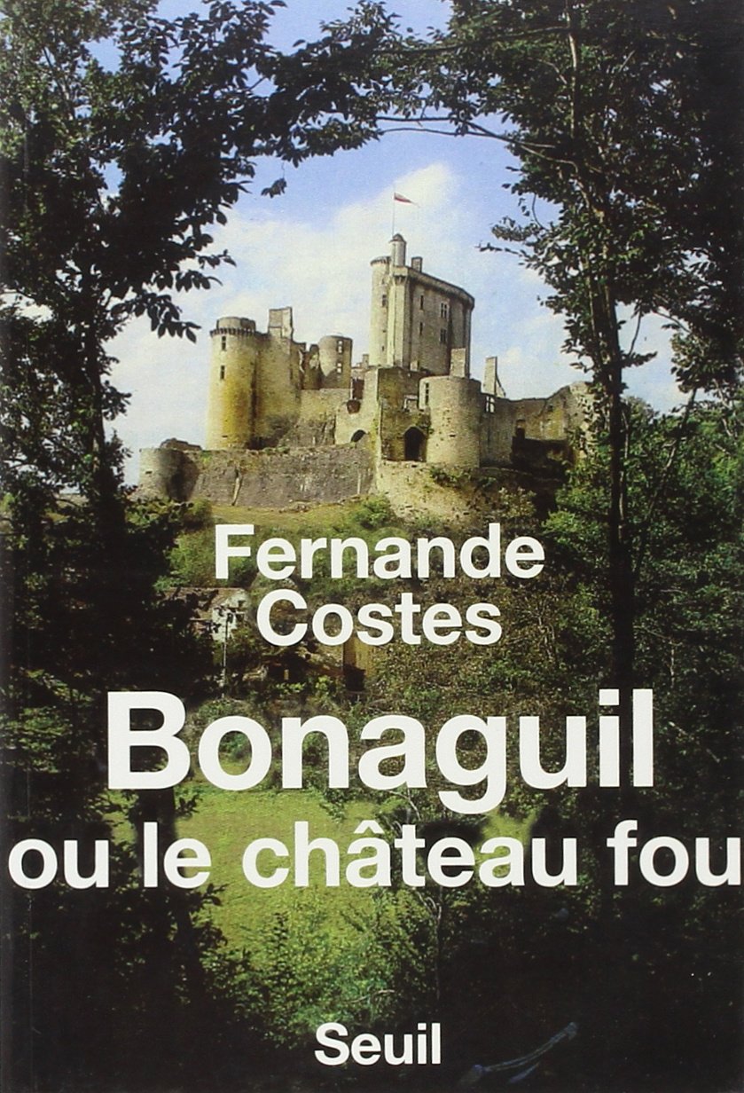 Bonaguil ou le château fou book