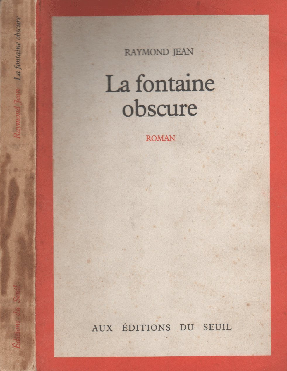 La fontaine obscure : une histoire d'amour et de sorcellerie en Provence au XVIIe siècle Contemporary literature