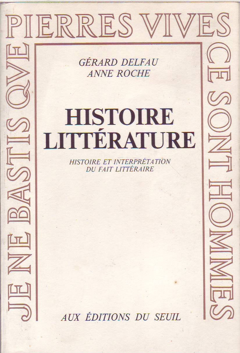 Histoire, littérature : histoire et interprétation du fait littéraire book