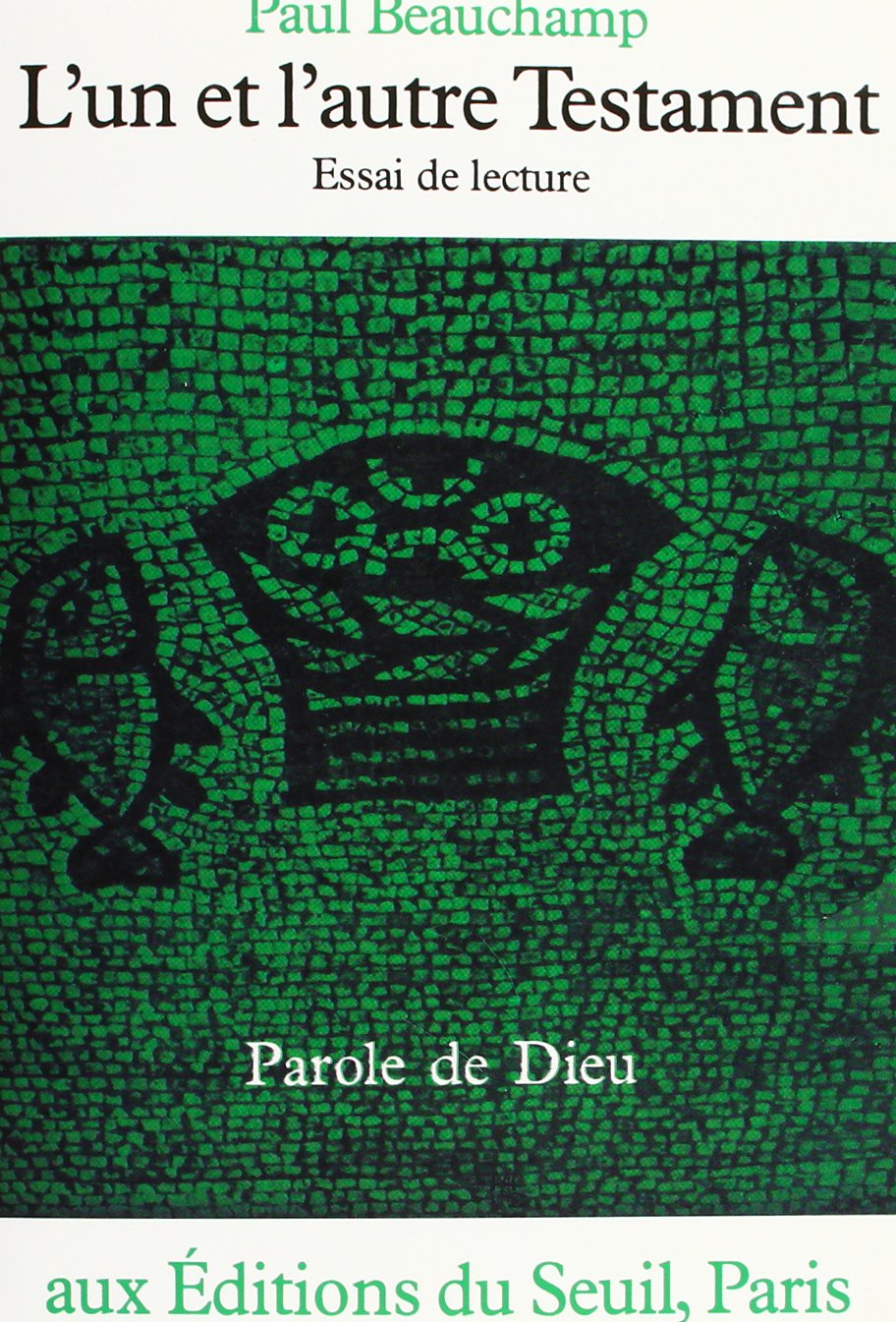 L'Un et l'autre Testament : essai de lecture book