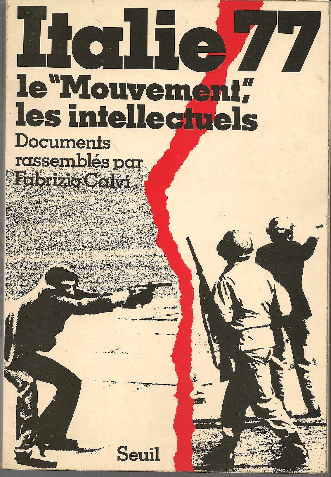 Italie 77 : le mouvement, les intellectuels Philosophy