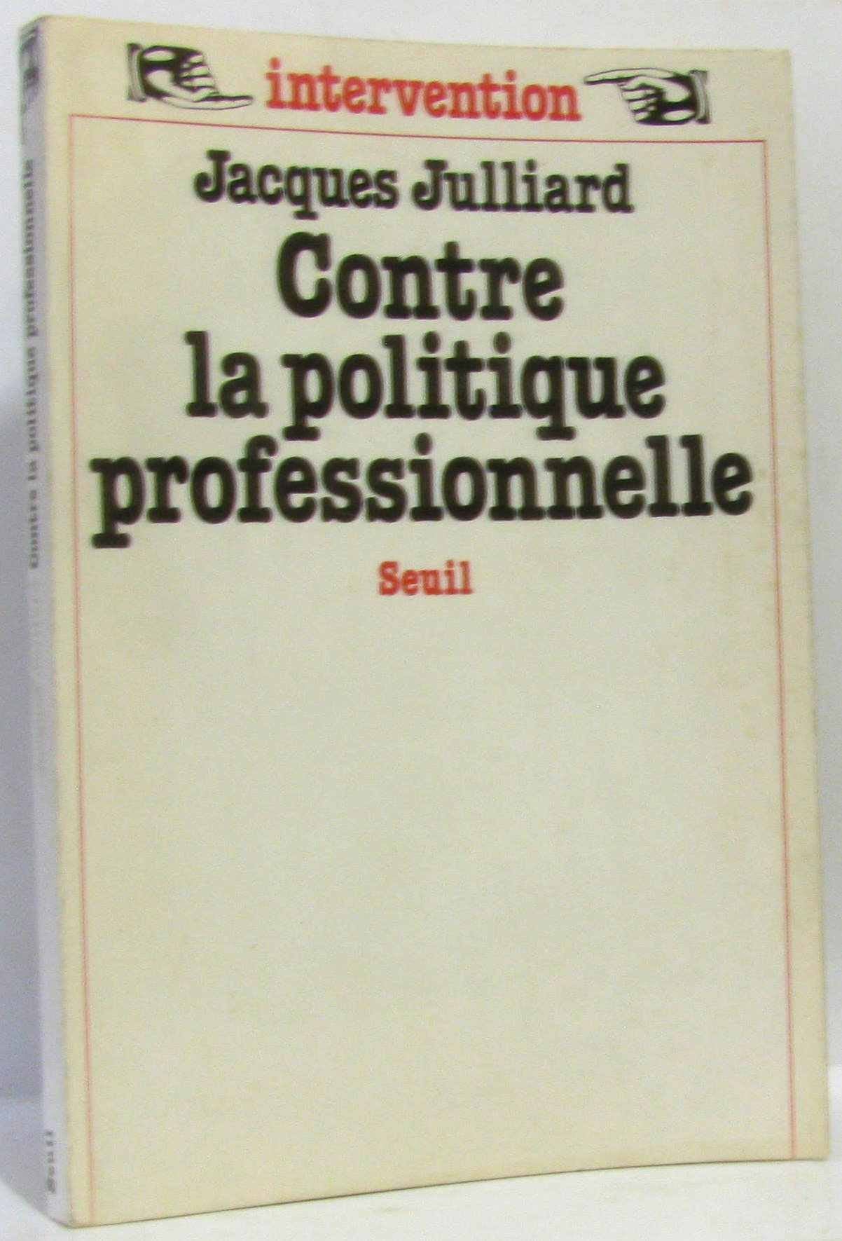 Contre la politique professionnelle Books