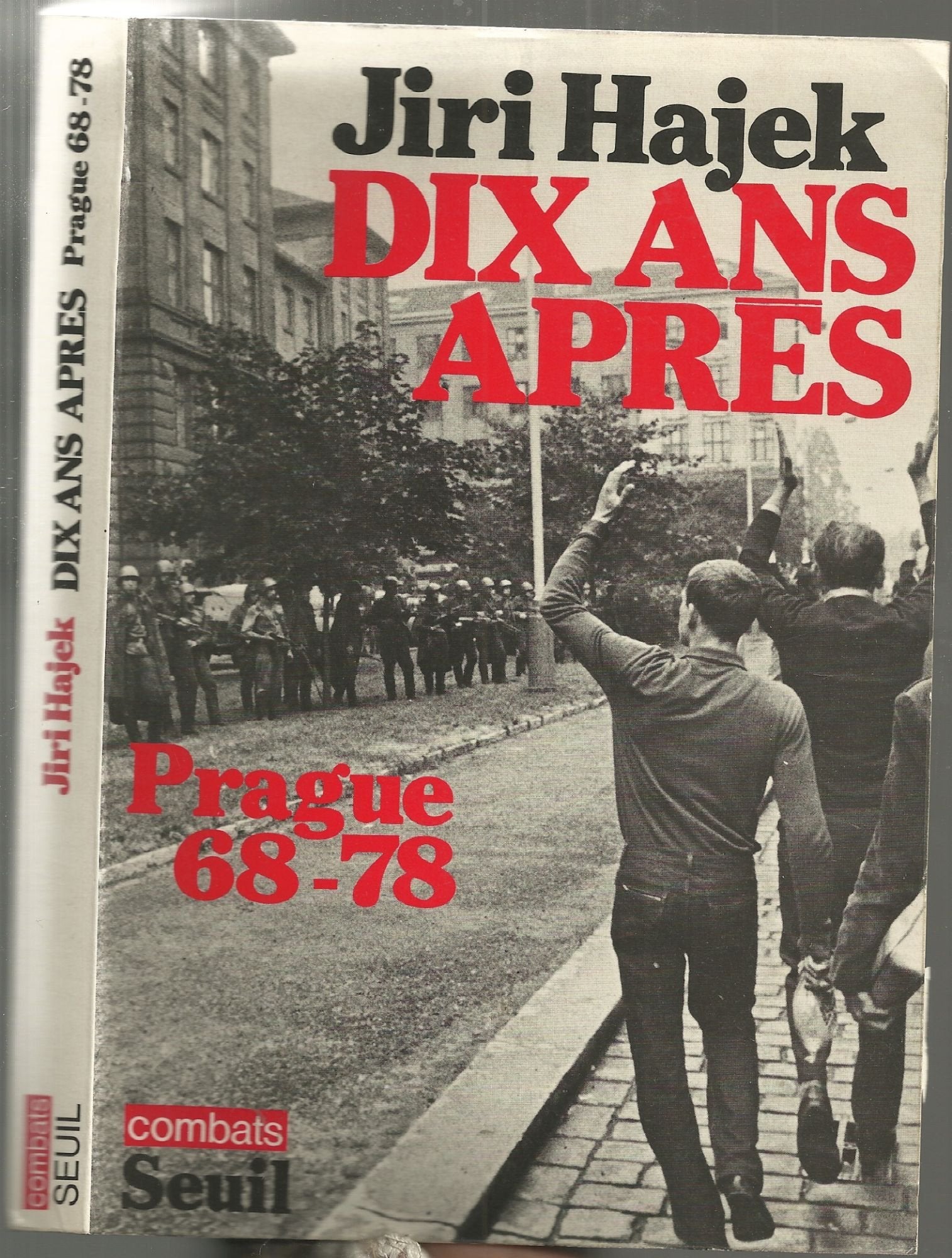 Dix ans après : Prague, 1968-1978 book
