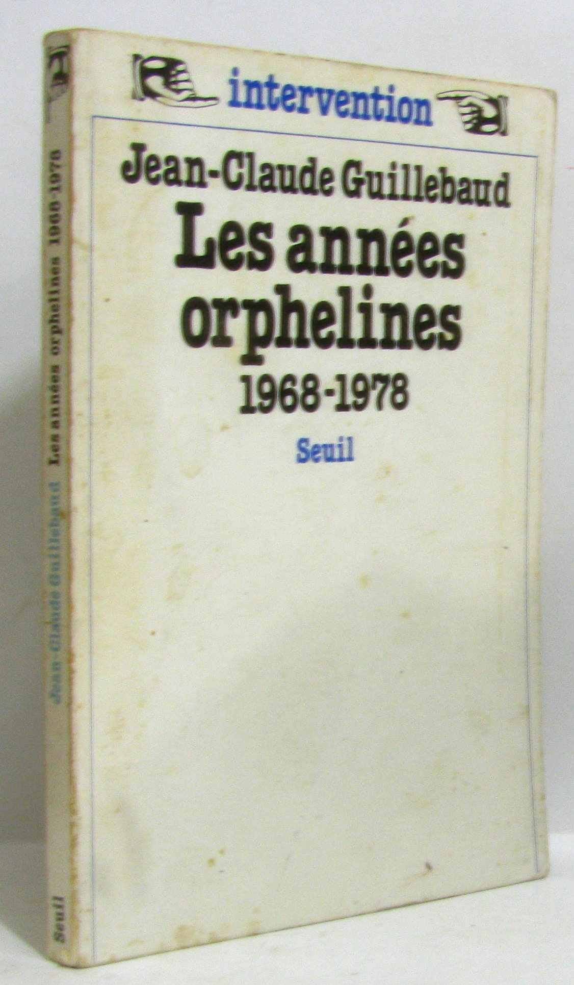 Les années orphelines, 1968-1978 Books