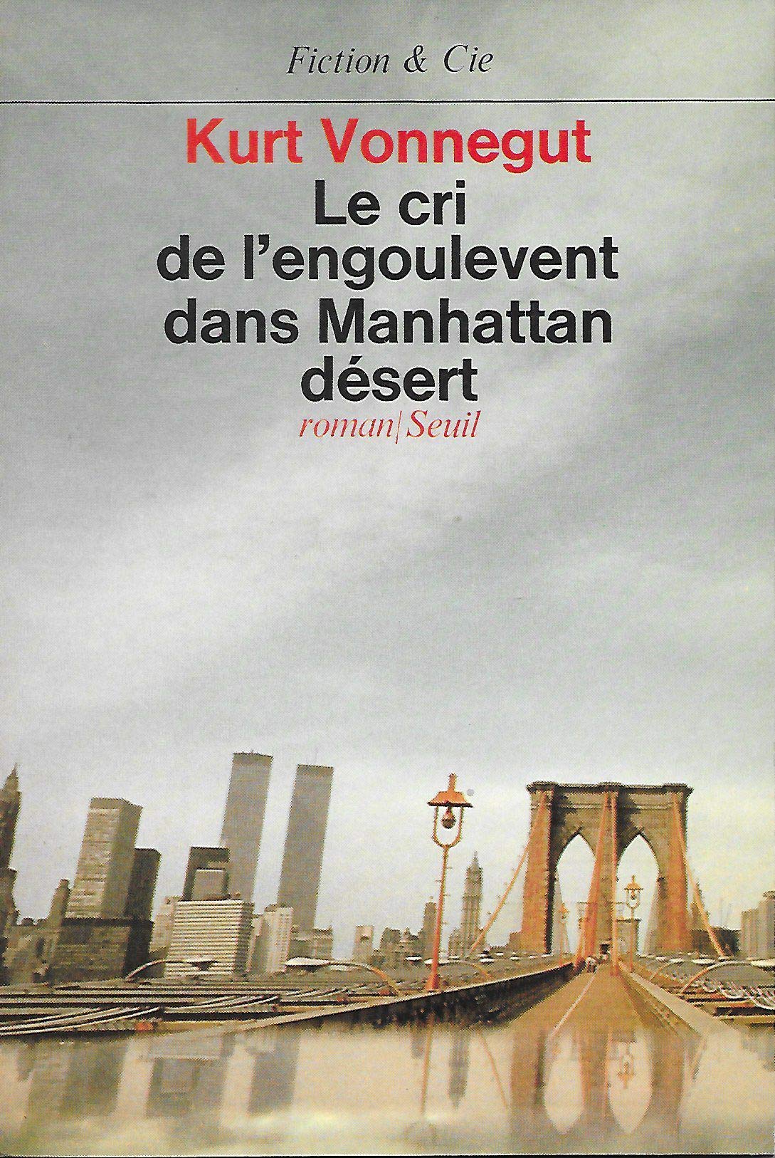 Le cri de l'engoulevement dans Manhattan désert Contemporary literature