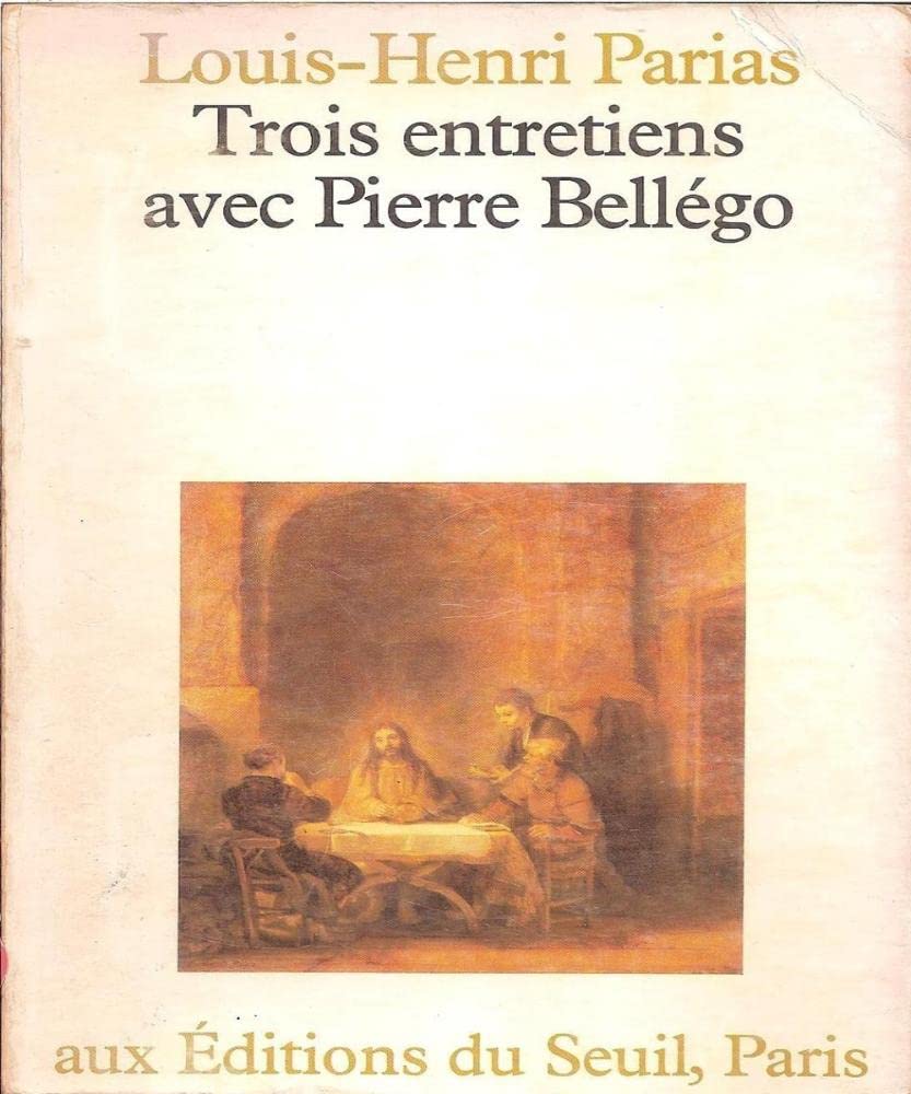 Trois entretiens avec Pierre Bellégo Religion & Esotericism