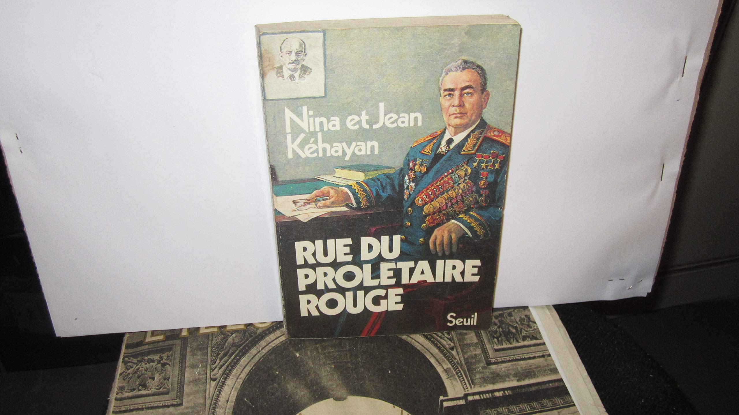 Rue du prolétaire rouge : deux communistes français en URSS book