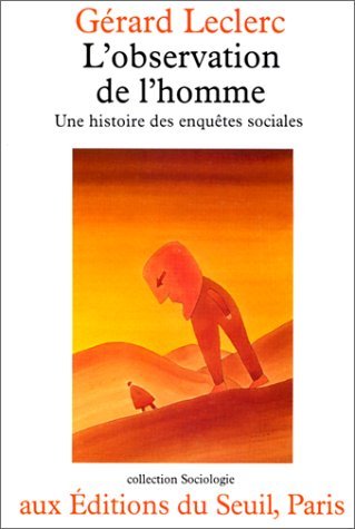 L'observation de l'homme : une histoire des enquêtes sociales book