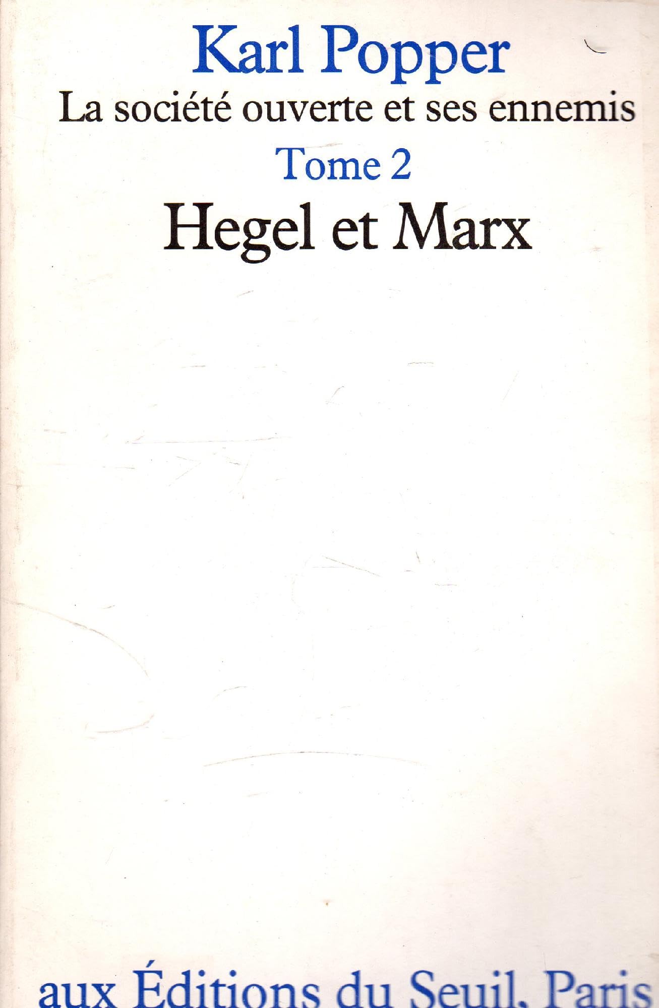 La société ouverte et ses ennemis. Vol. 2. Hegel et Marx book