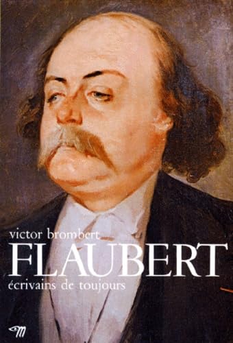 Ecrivains De Toujours (Par Lui-Meme): Flaubert Learning & Reference Books