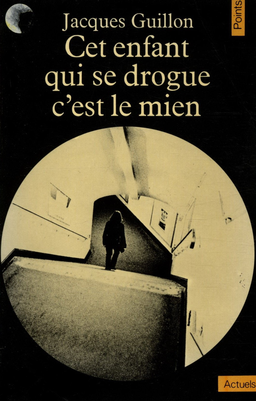 Cet enfant qui se drogue, c'est le mien Contemporary literature
