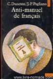Anti-manuel de français Books