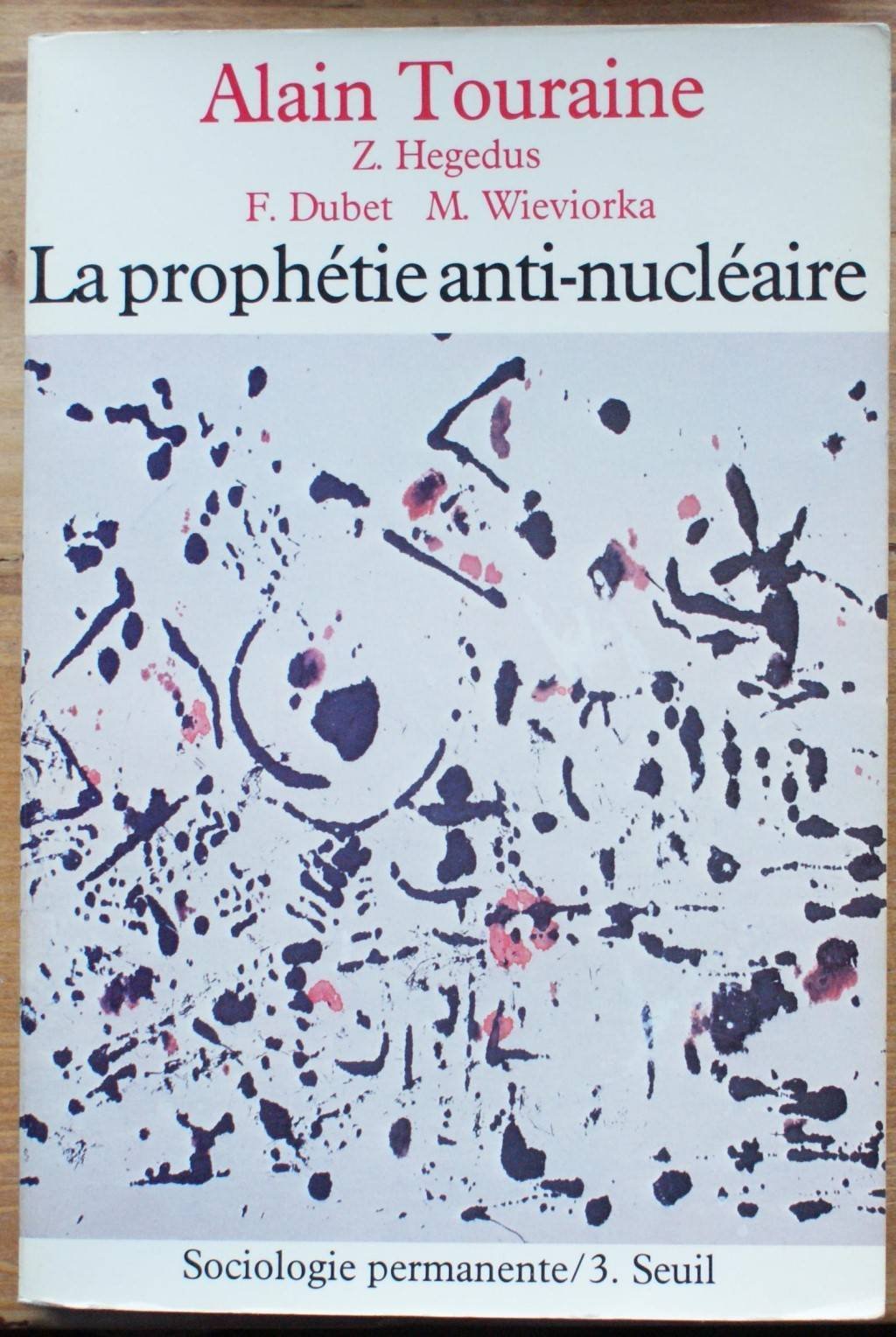 La Prophétie anti-nucléaire Books