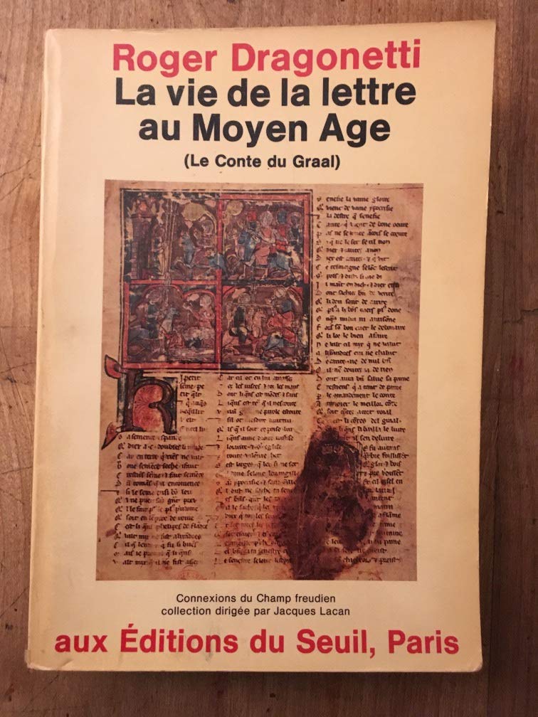 La Vie de la lettre au Moyen-Age : le conte du Graal Psychology