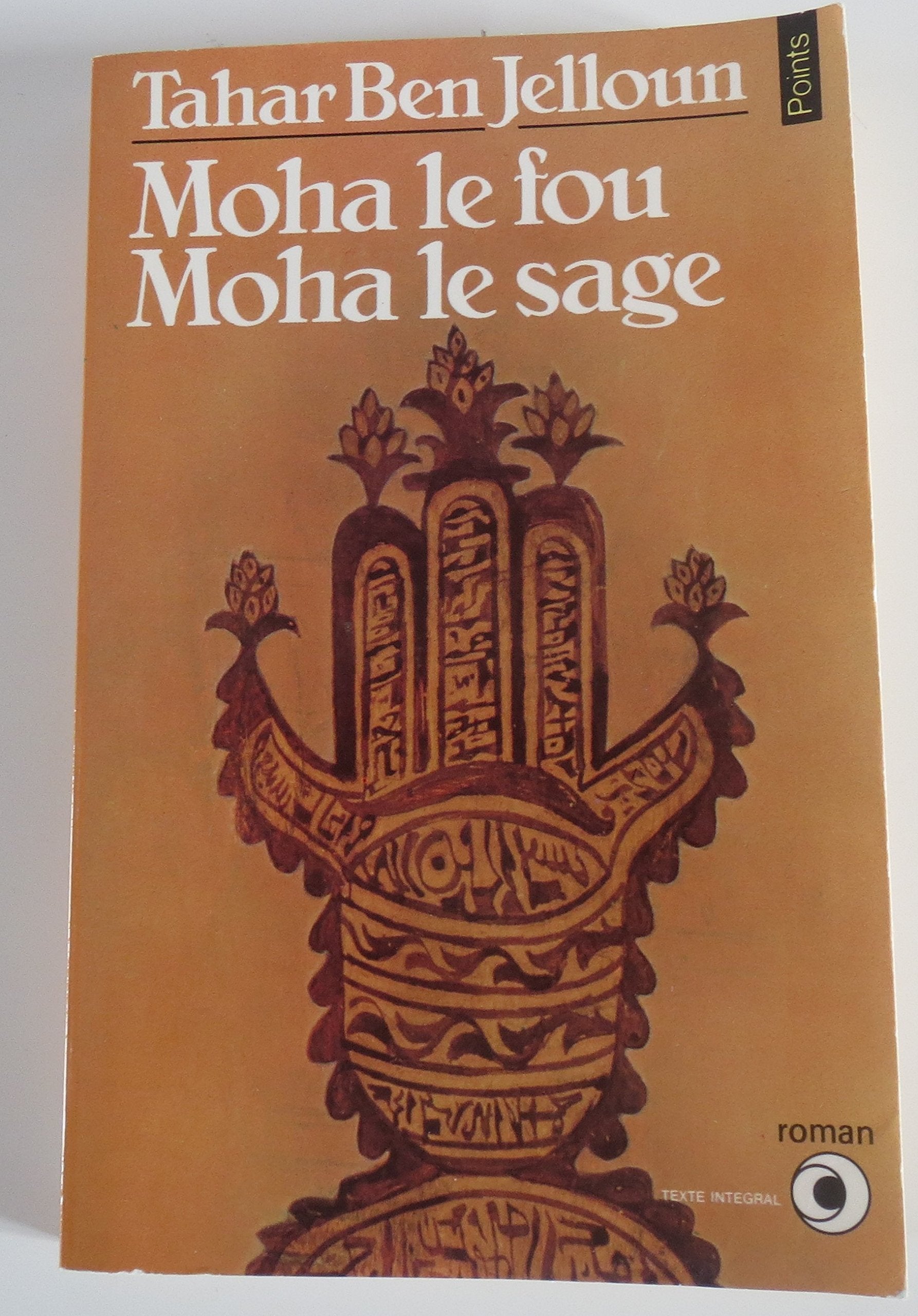 Moha le fou, Moha le sage Books