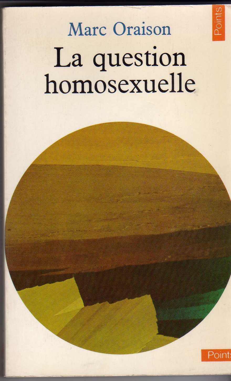 La question homosexuelle Social Sciences Books