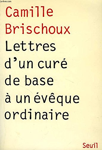 Lettres d'un curé de base à un évêque ordinaire book