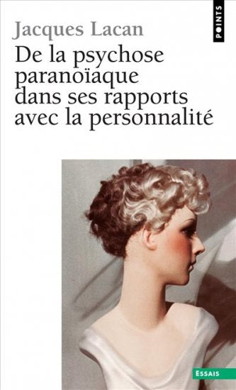 De la psychose paranoïaque dans ses rapports avec la personnalité book