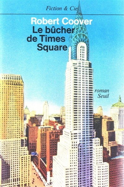 Product Image: Le bûcher de Times Square