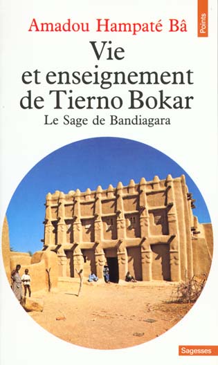 Vie et enseignement de Tierno Bokar : le sage de Bandiagara Contemporary literature