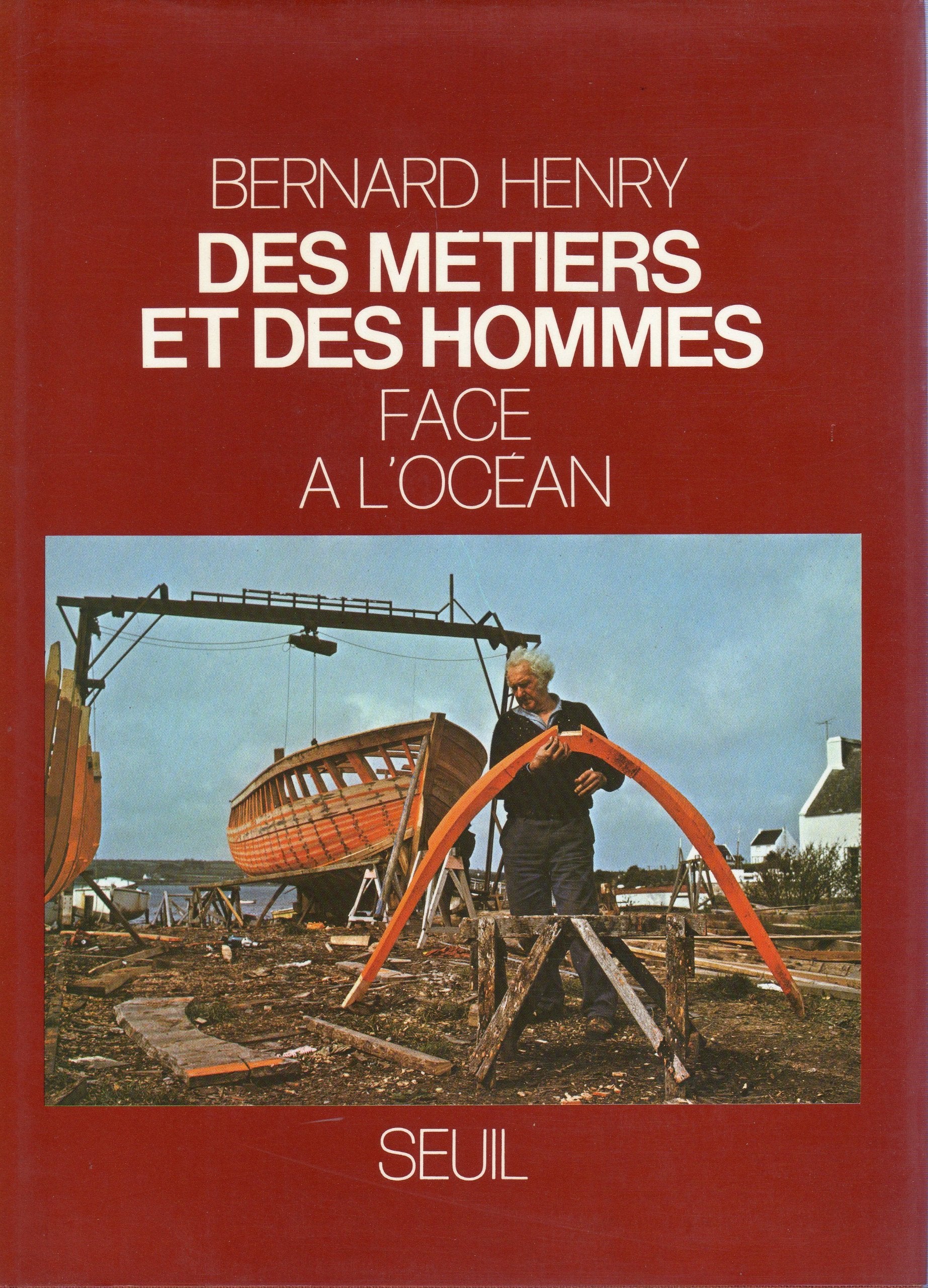 Des métiers et des hommes. Vol. 5. Face à l'Océan Film, Art & Culture