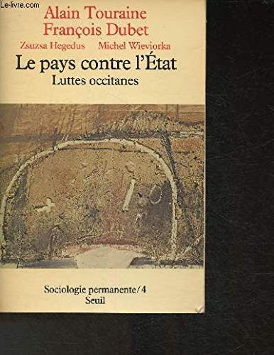Le Pays contre l'Etat : Luttes occitanes Books