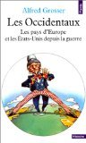 Les Occidentaux : les pays d'Europe et les Etats-Unis depuis la guerre Books