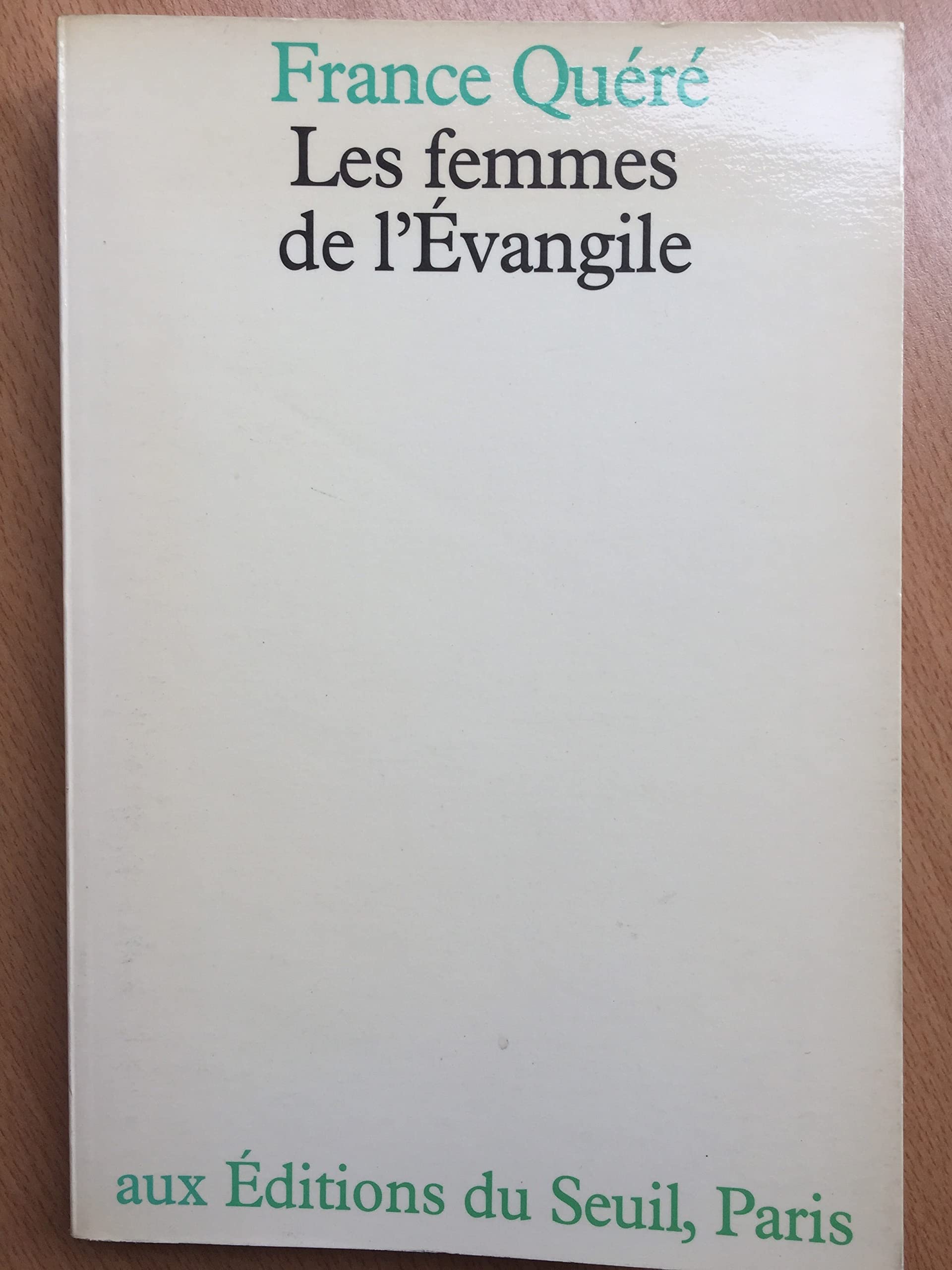 Les Femmes de l'Evangile Religion & Esotericism