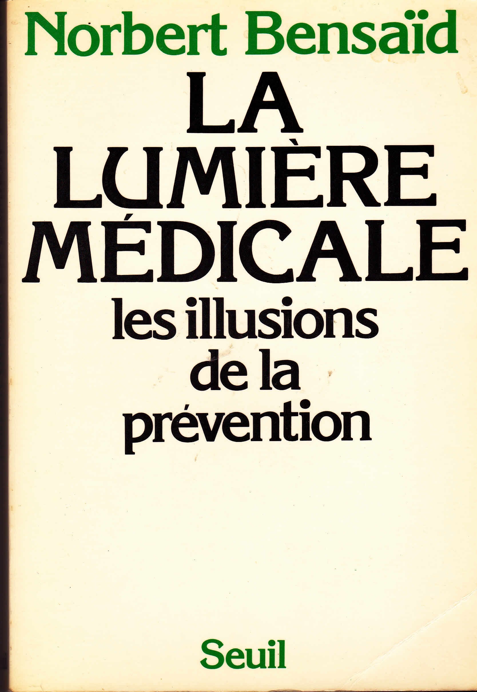 La Lumière médicale : les illusions de la prévention book