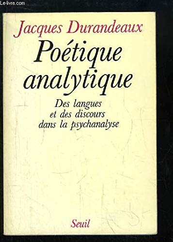 Poétique analytique : des langues et des discours dans la psychanalyse Philosophy