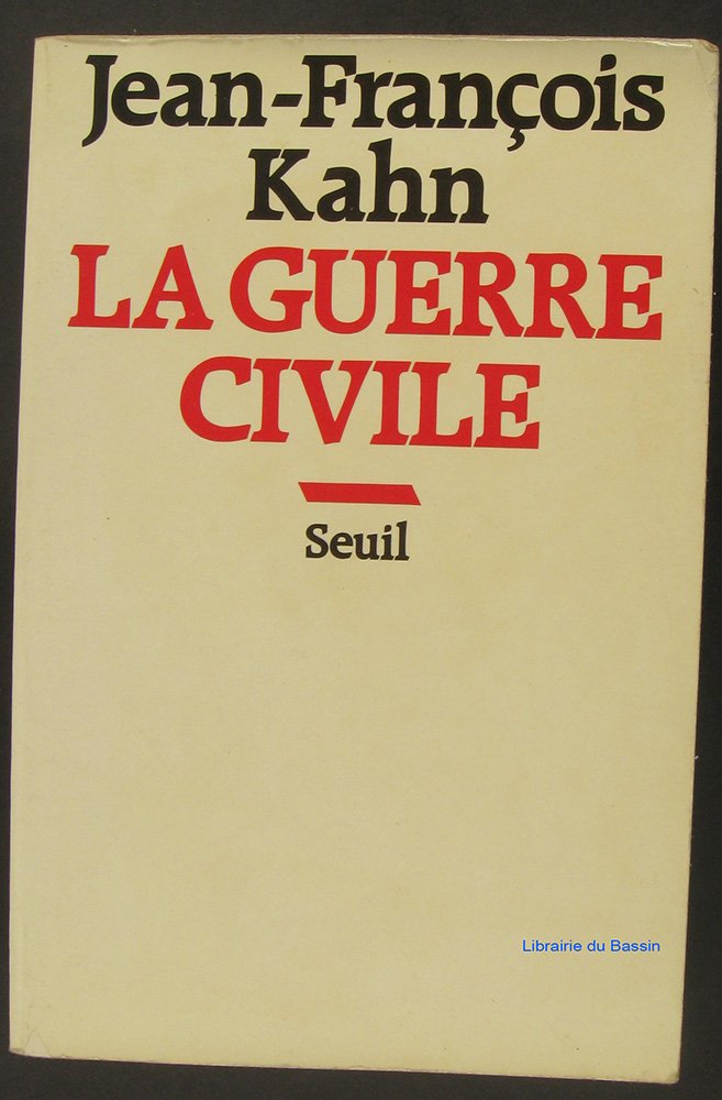 La guerre civile : essai sur les stalinismes de gauche et de droite Books
