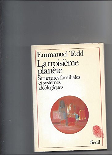 La Troisième planète : Structures familiales et systèmes idéologiques Learning & Reference