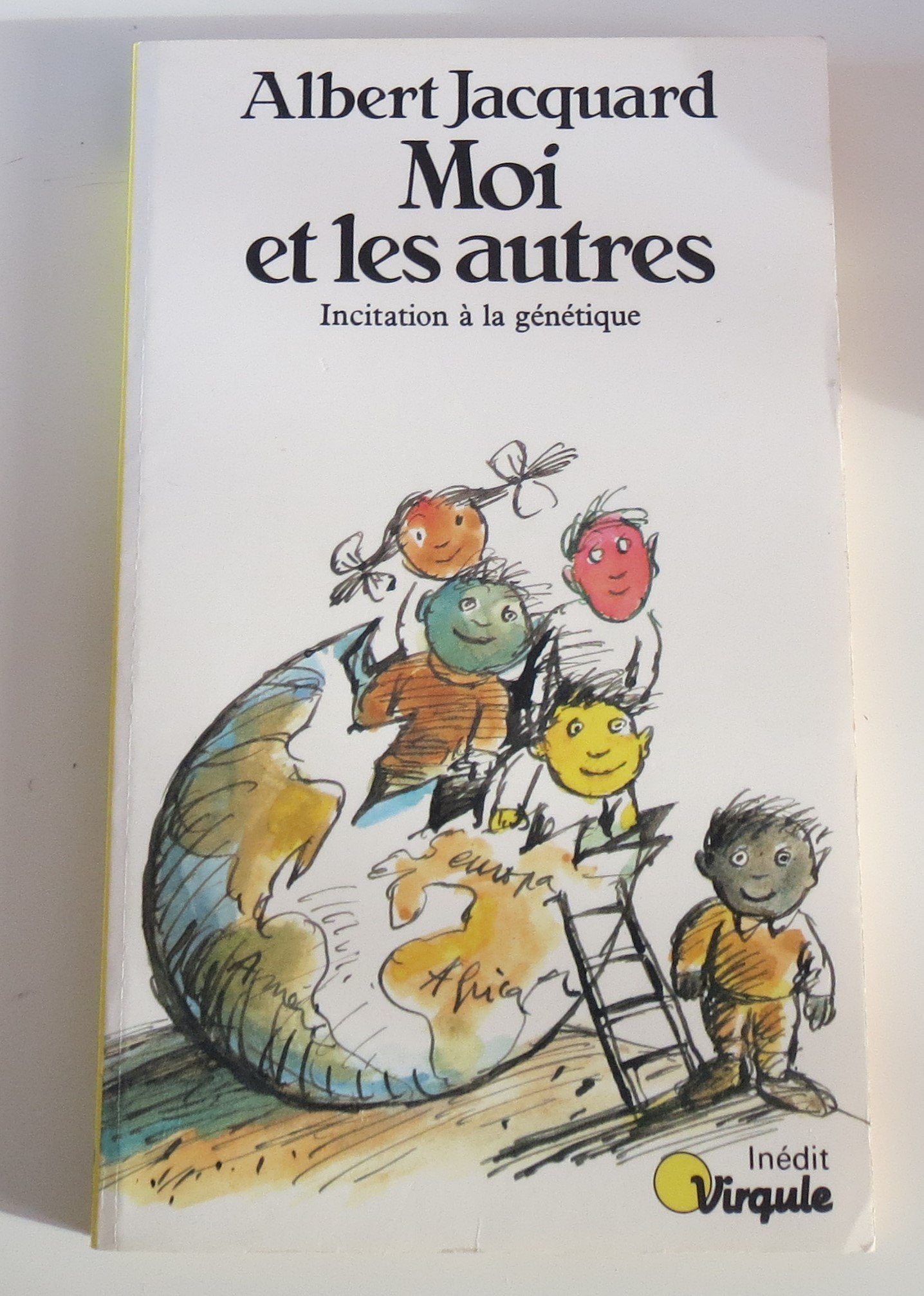 Moi Et Les Autres. Incitation A La Genetique Books