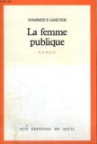 La Femme publique Contemporary literature
